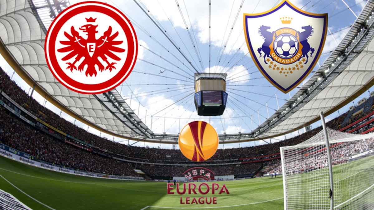 Play Off Opponent Qarabag Agdam Fk Eintracht Frankfurt Pros