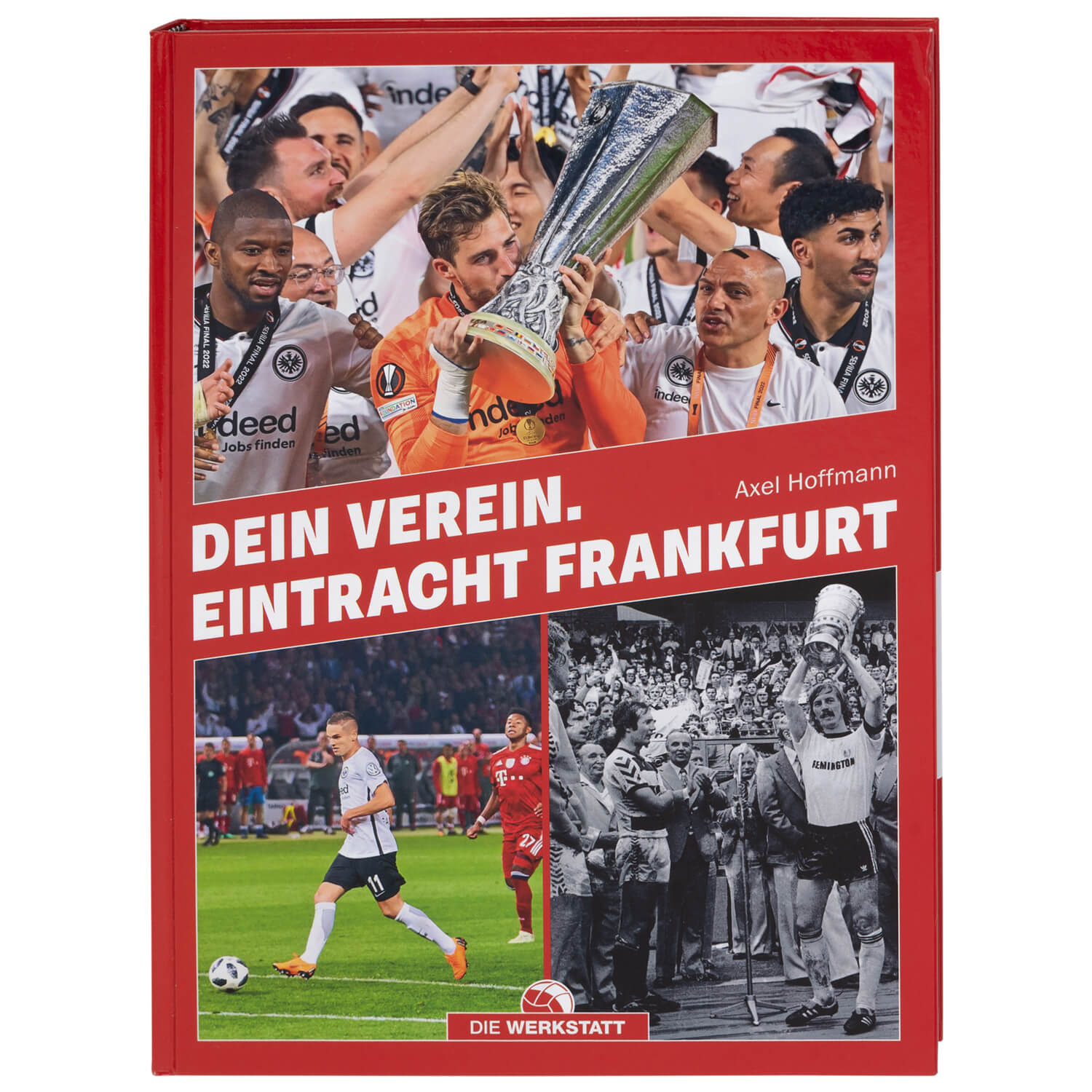 Eintracht Buch Dein Verein. Eintracht Frankfurt - Eintracht Frankfurt ...