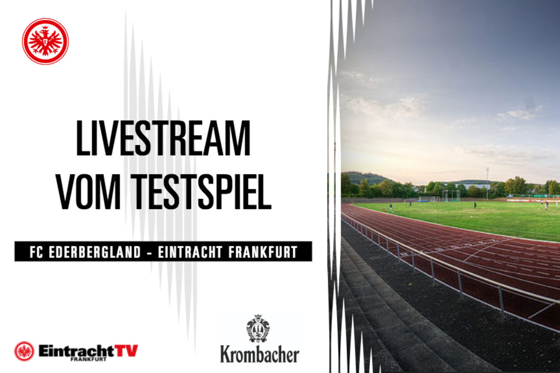 Livestream beim Testspiel gegen FC Ederbergland