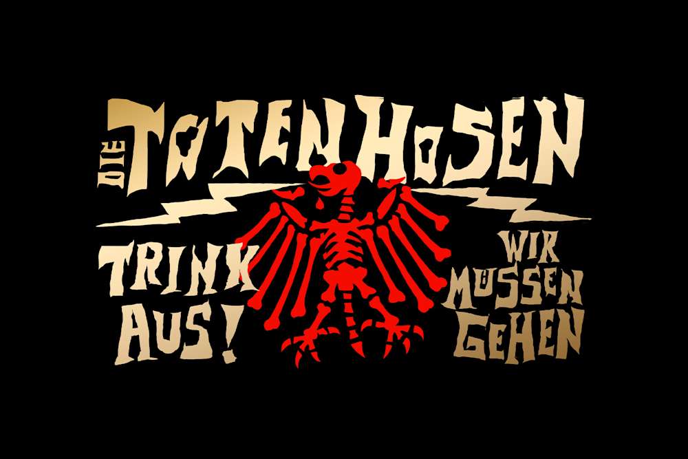 Tourgrafik - Die Toten Hosen | Trink Aus! Wir Müssen Gehen - Tour 2026
